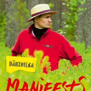 DĀRZNIEKA MANIFESTS